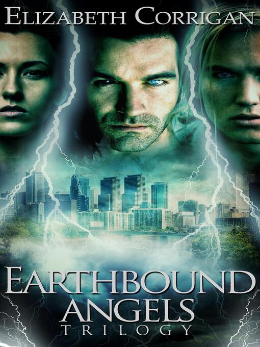 Title details for Earthbound Angels Trilogy by Elizabeth Corrigan - Available